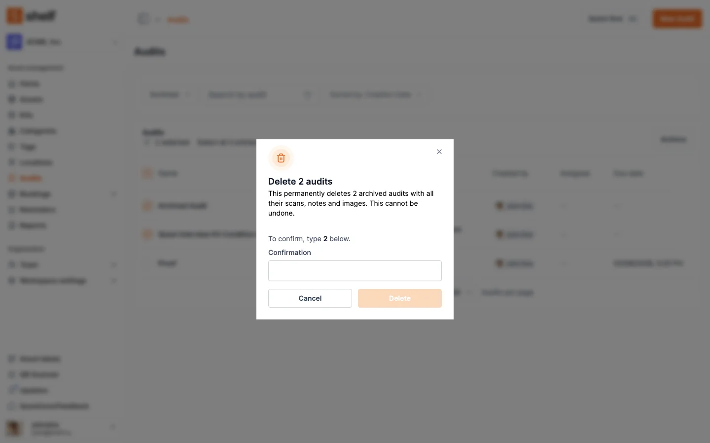 Bulk delete dialog titled "Delete 2 audits", asking you to type 2 to confirm, with Delete greyed out until you do
